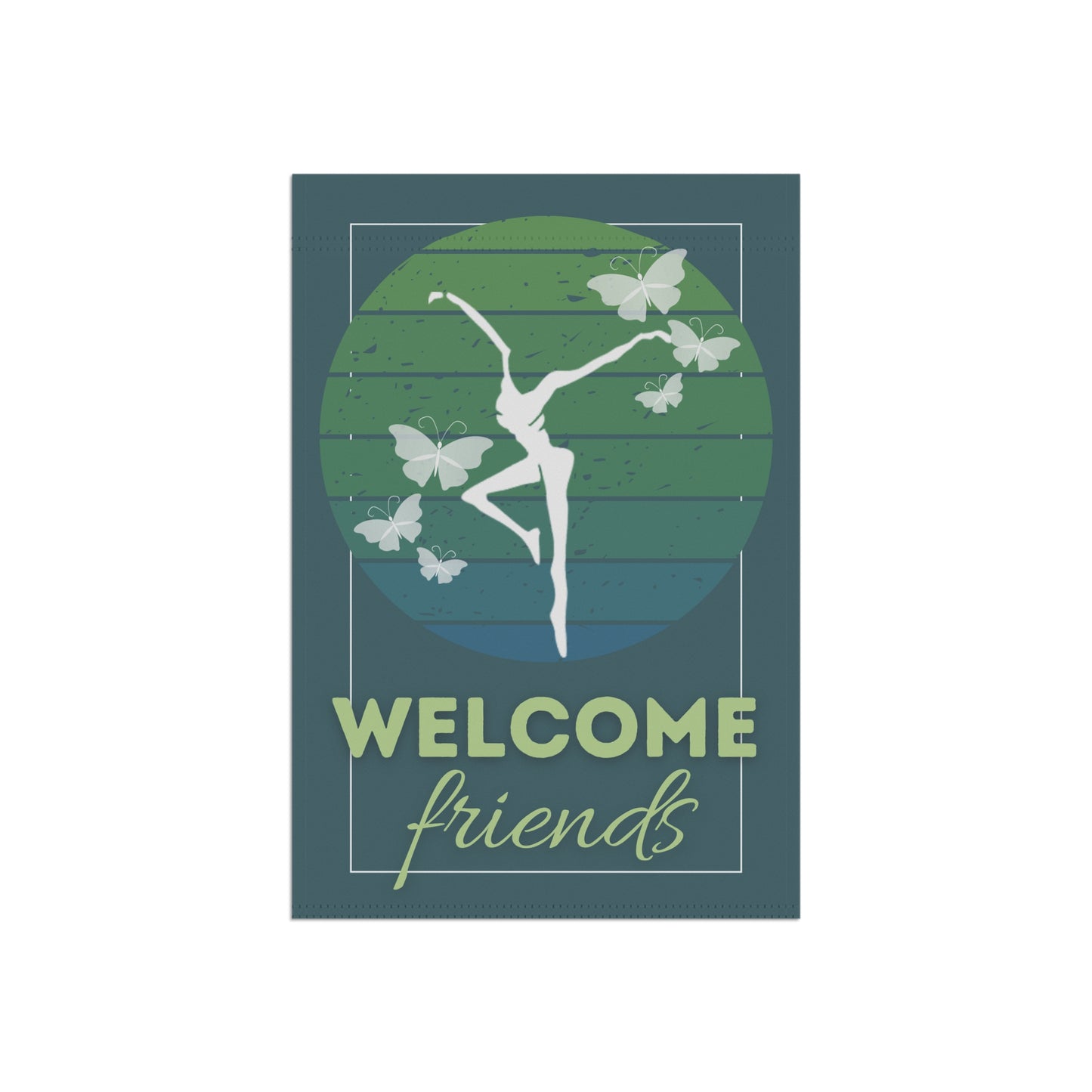 home/garden flag - 12"x18" indoor/outdoor - double sided - DMB - teal welcome friends - butterflies - sleeve at top -*POLE NOT INCLUDED