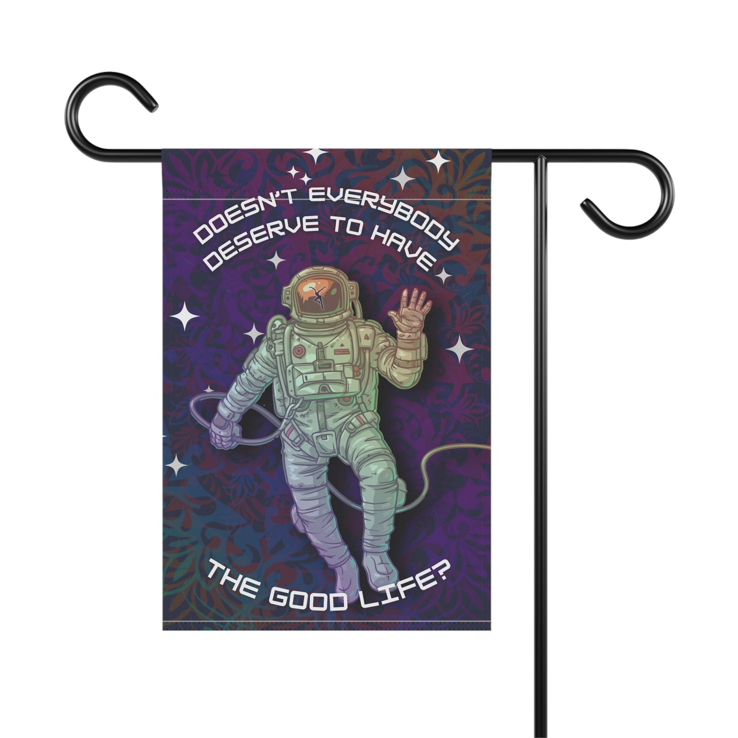 home/garden flag - indoor/outdoor - banner - spaceman - dmb - good life - sleeve at top - double-sided design - 12"x18" - *POLE NOT INCLUDED